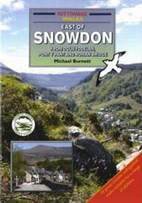 Abbildung von: Walks East Of Snowdon; from Dolwyddelan, Pont y Pant and Roman Bridge - Kittiwake Press