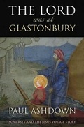 Cover: The Lord Was at Glastonbury - The Squeeze Press