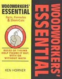 Enlarge image Cover: Woodworkers' Essential Facts, Formulas and Short-cuts - Cambium Press,U.S.