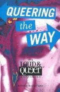 Cover: Queering the Way - Brindle and Glass Publishing, Ltd