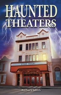 Enlarge image Cover: Haunted Theaters - Ghost House Publishing