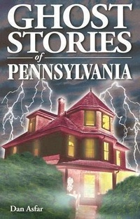 Abbildung von: Ghost Stories of Pennsylvania - Ghost House Publishing