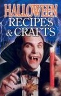 Cover: Halloween Recipes and Crafts - Ghost House Publishing