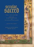Cover: Secular/Sacred 11th-16th Century - University of Chicago Press