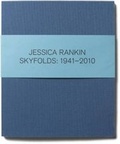 Cover: Jesica Rankin - Skyfolds 1941-2010 - White Cube