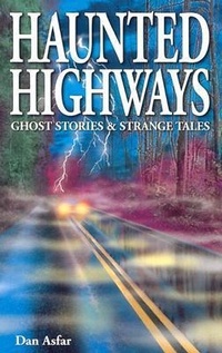 Enlarge image Cover: Haunted Highways - Ghost House Publishing