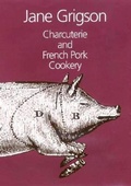 Cover: Charcuterie and French Pork Cookery - Grub Street Publishing