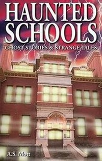 Enlarge image Cover: Haunted Schools - Ghost House Publishing