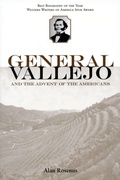 Cover: General Vallejo and the Advent of the Americans - Heyday Books