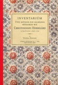 Cover: Inventariam Uppa Meabler Och Allahanda Haasgerad Wid Christinchofs Herregard Upprattadt Ahn 1758 - IK Foundation & Co Ltd