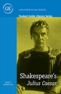 Cover: Student Guide to Shakespeare's 'Julius Caesar' - Greenwich Exchange Ltd