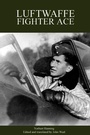 Cover: Luftwaffe Fighter Ace - Grub Street Publishing