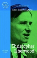 Cover: Student Guide to Christopher Isherwood - Greenwich Exchange Ltd