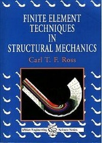 Enlarge image Cover: Finite Element Techniques in Structural Mechanics - Horwood Publishing Ltd