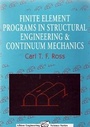 Cover: Finite Element Programs in Structural Engineering and Continuum Mechanics - Horwood Publishing Ltd
