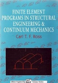 Enlarge image Cover: Finite Element Programs in Structural Engineering and Continuum Mechanics - Horwood Publishing Ltd