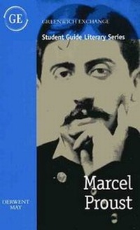 Enlarge image Cover: Student Guide to Marcel Proust - Greenwich Exchange Ltd