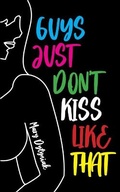 Cover: Guys Just Don't Kiss Like That - Life Rattle Press