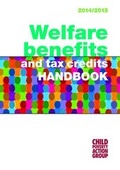 Cover: Welfare Benefits and Tax Credits Handbook 2014 /15 - Child Poverty Action Group