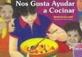 Cover: Nos Gusta Ayudar a Cocinar - Hohm Press,U.S.
