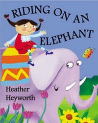Enlarge image Cover: Riding on an Elephant - Rockpool Children's Books Ltd