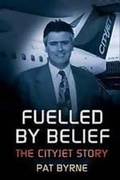 Cover: Fuelled by Belief - The Liffey Press