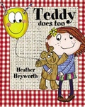 Cover: Teddy Does Too - Rockpool Children's Books Ltd
