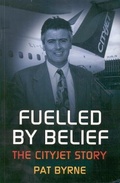 Cover: Fuelled by Belief - Liffey Press