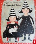 Cover: The Peppermint Twins - Rockpool Children's Books Ltd