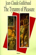 Cover: The Tyranny of Pleasure - Algora Publishing