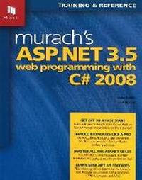 Enlarge image Cover: Murach's ASP.NET 3.5 Web Programming with C# 2008 - Mike Murach & Associates Inc.
