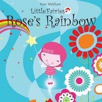 Enlarge image Cover: Rose's Rainbow - Rockpool Children's Books Ltd