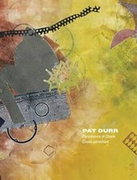 Enlarge image Cover: Pat Durr - Ottawa Art Gallery