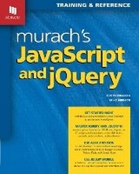 Enlarge image Cover: Murach's JavaScript & JQuery - Mike Murach & Associates Inc.