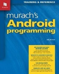 Enlarge image Cover: Murach's Android Programming - Mike Murach & Associates Inc.