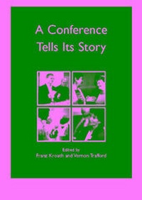 Enlarge image Cover: A Conference Tells Its Story - Earlybrave Publications Ltd