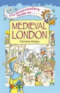 Enlarge image Cover: The Timetraveller's Guide to Medieval London - Watling St Ltd