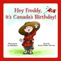 Cover: Hey Freddy! It's Canada's Birthday - Breakwater Books