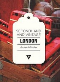 Abbildung von: Secondhand & Vintage London - Vivays Publishing Ltd