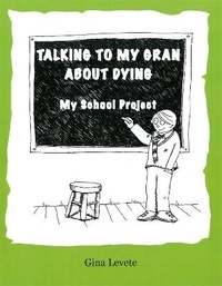 Abbildung von: Talking to My Gran About Dying - Third Age Press