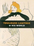 Cover: Toulouse-Lautrec & His World - Vivays Publishing Ltd