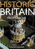 Cover: Historic Britain from Above - Myriad Books