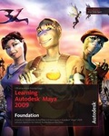 Cover: Learning Autodesk Maya 2009 Foundation - Alias Systems Corp