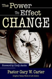 Enlarge image Cover: The Power to Effect Change - Word Alive Press