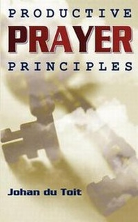 Enlarge image Cover: Productive Prayer Principles - Word Alive Press