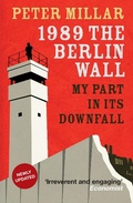 Cover: 1989 the Berlin Wall - Arcadia Books