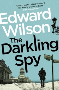 Enlarge image Cover: The Darkling Spy - Arcadia Books