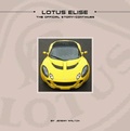 Cover: Lotus Elise: The Official Story Continues - Coterie Press Ltd