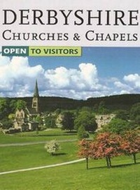 Abbildung von: Derbyshire Churches and Chapels Open to Visitors - Scarthin Books