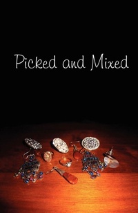 Enlarge image Cover: Picked and Mixed - U P Publications Ltd